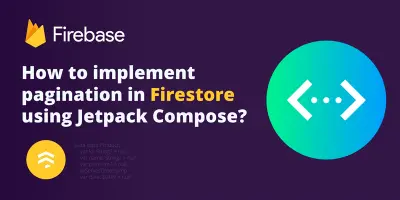 How to implement pagination in Firestore using Jetpack Compose?